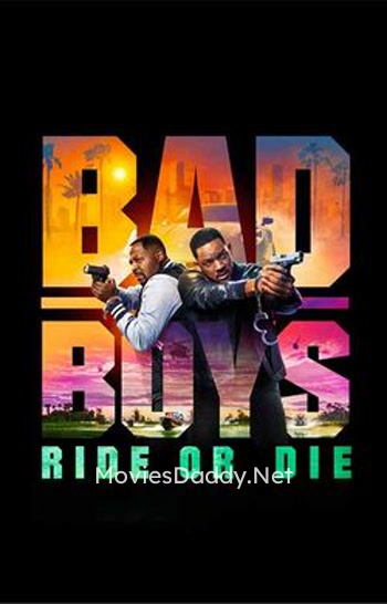 Bad Boys Ride or Die (2024)