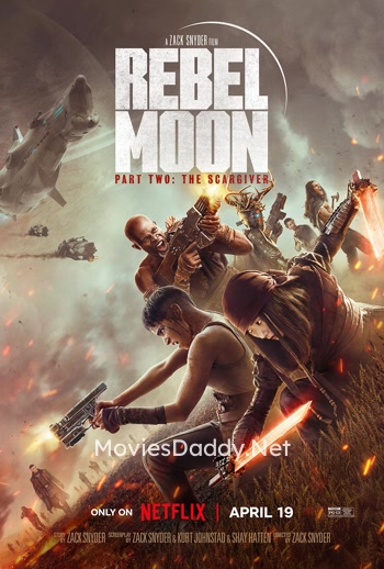 Rebel Moon Part 2 The ScarGiver (2024)